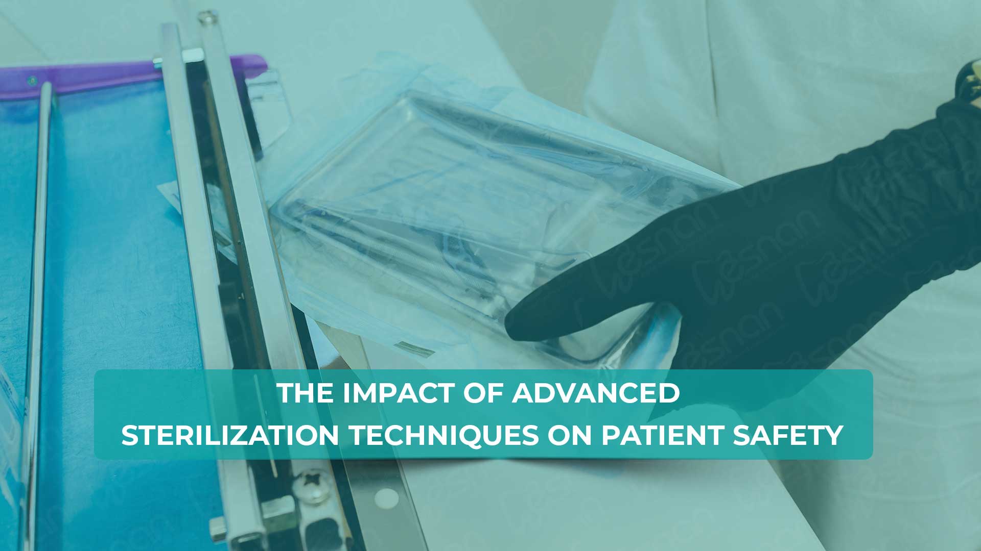 The Impact of Advanced Sterilization Techniques on Dental Safety